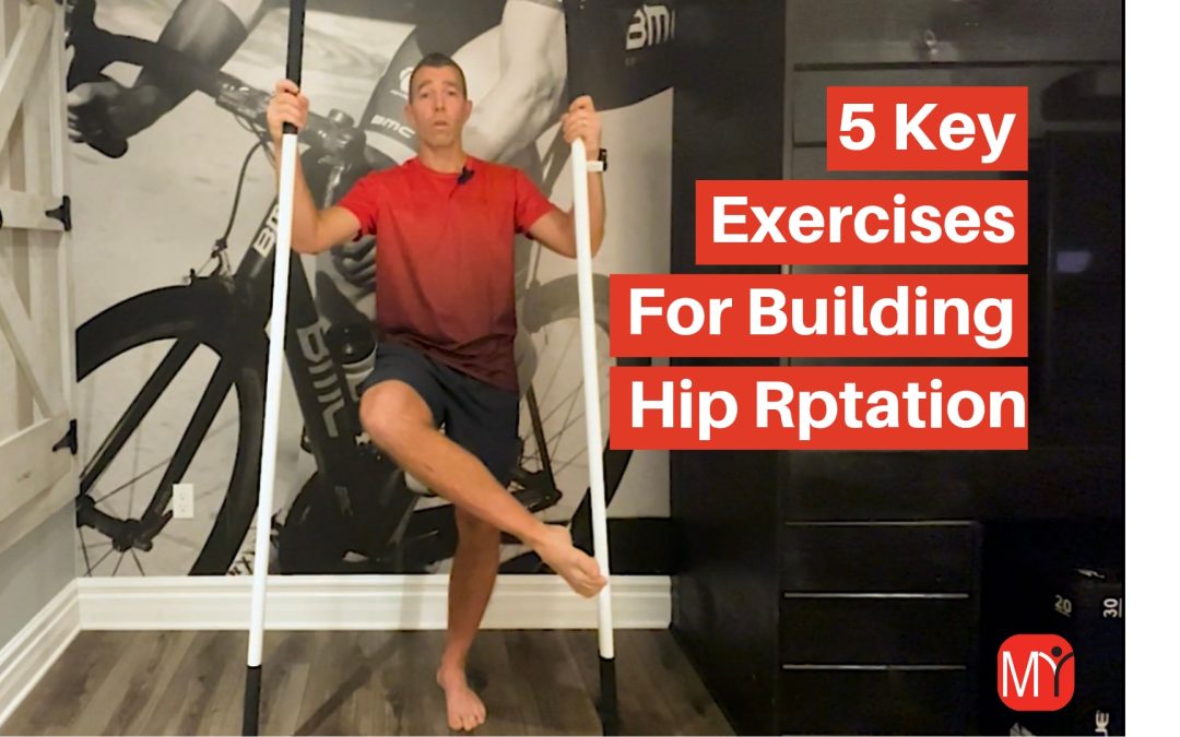 5 Simple Exercises To Improve Hip Rotation