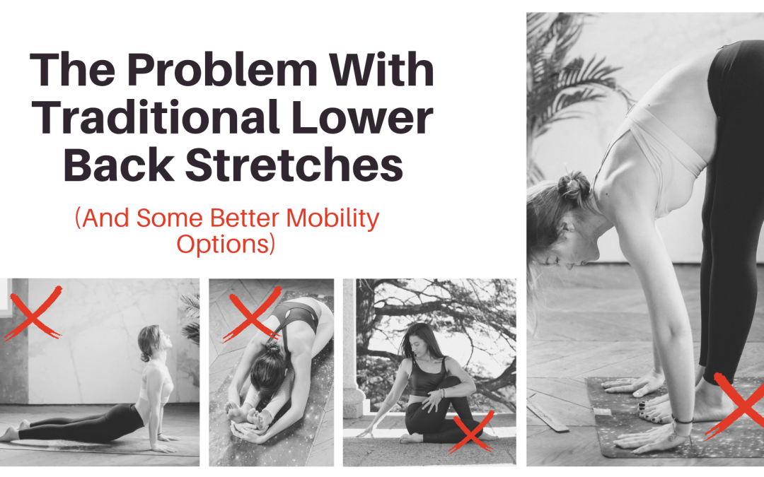 The problem with lower back stretches
