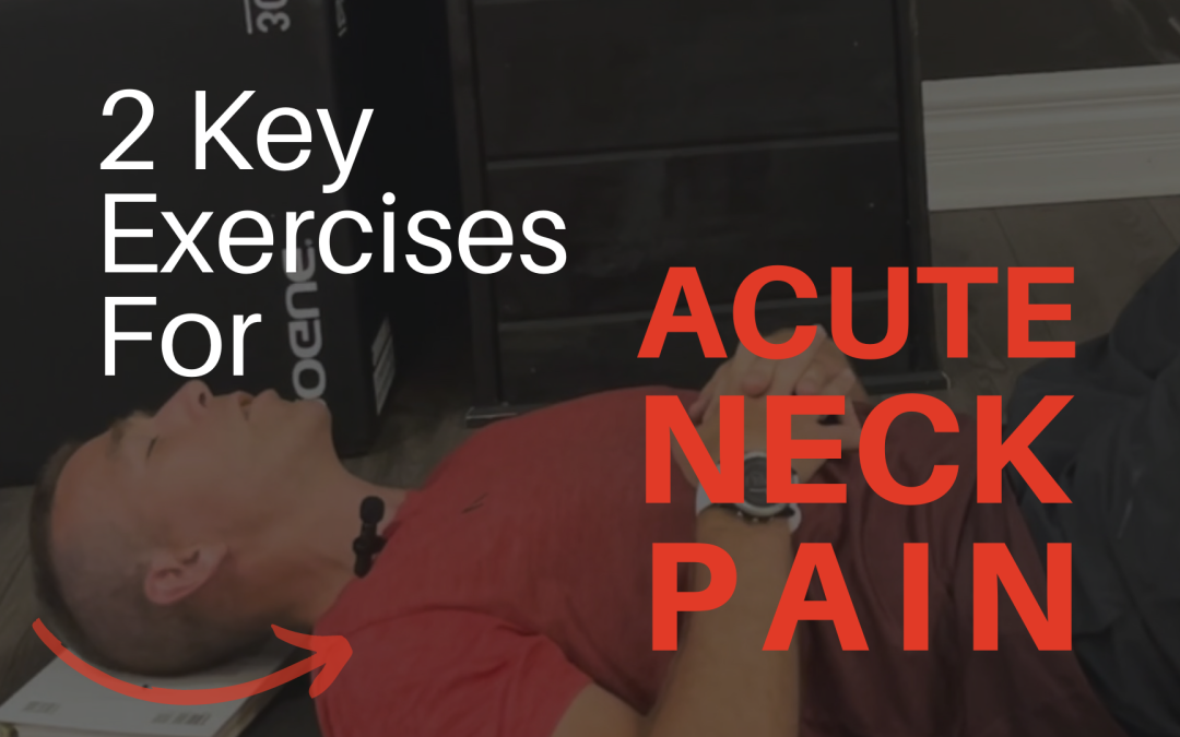Exercises For Acute Neck Pain