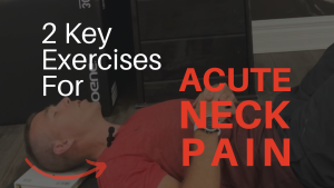 exercises for acute neck pain