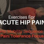 Exercises For Acute Hip Pain