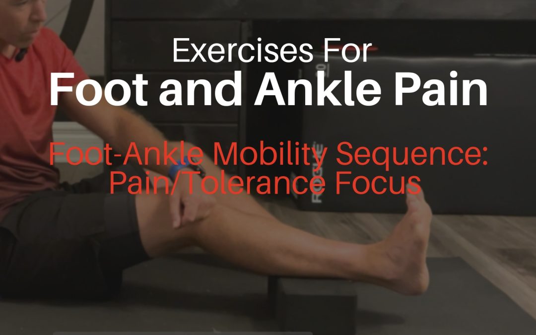 Exercises For Foot and Ankle Pain