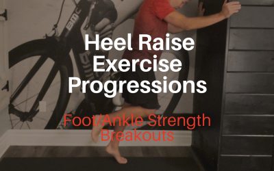 Heel Raise Exercise Progressions
